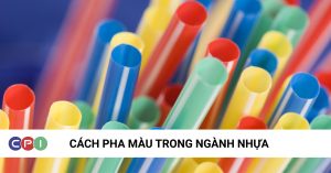 cách pha màu trong ngành nhựa