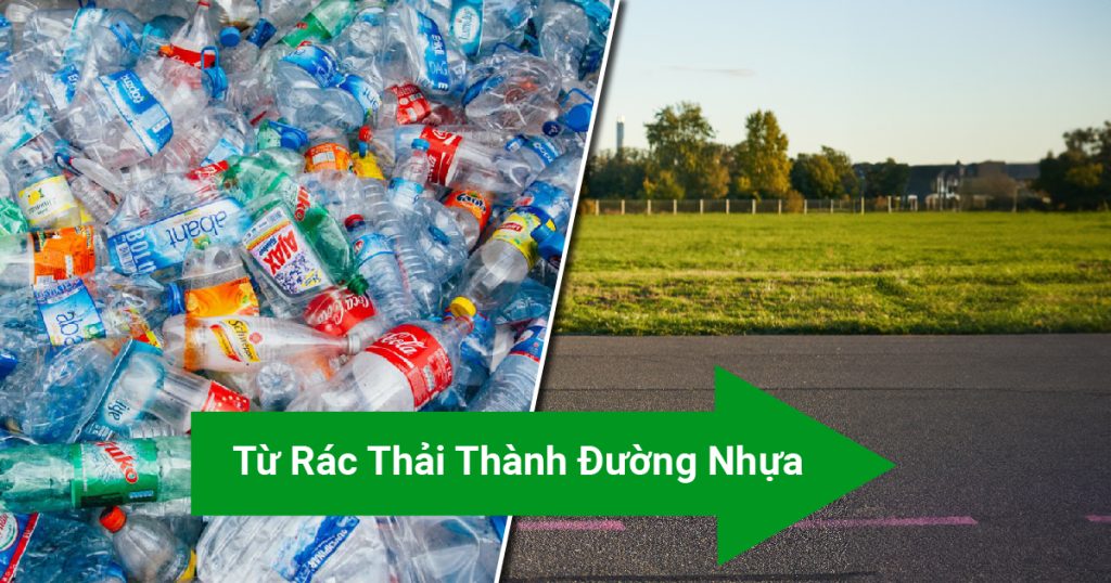 xây dựng đường bộ từ rác thải nhựa